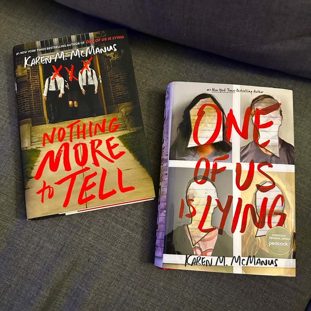 One of Us is Lying & Nothing More to Tell Hard Cover Books by Karen M. McMannus